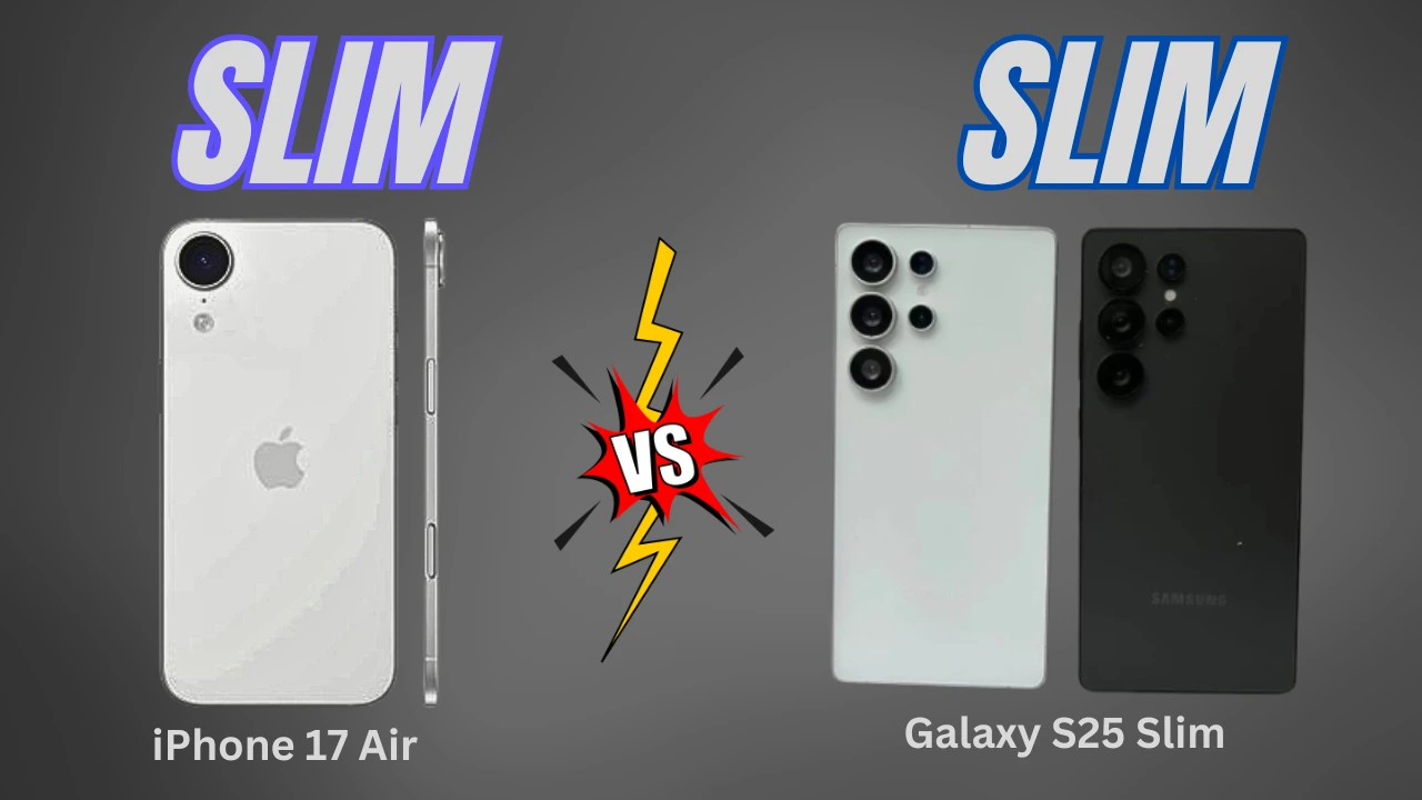 iPhone 17 Air vs Samsung Galaxy S25 Slim