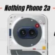 Nothing Phone 2a pros and cons